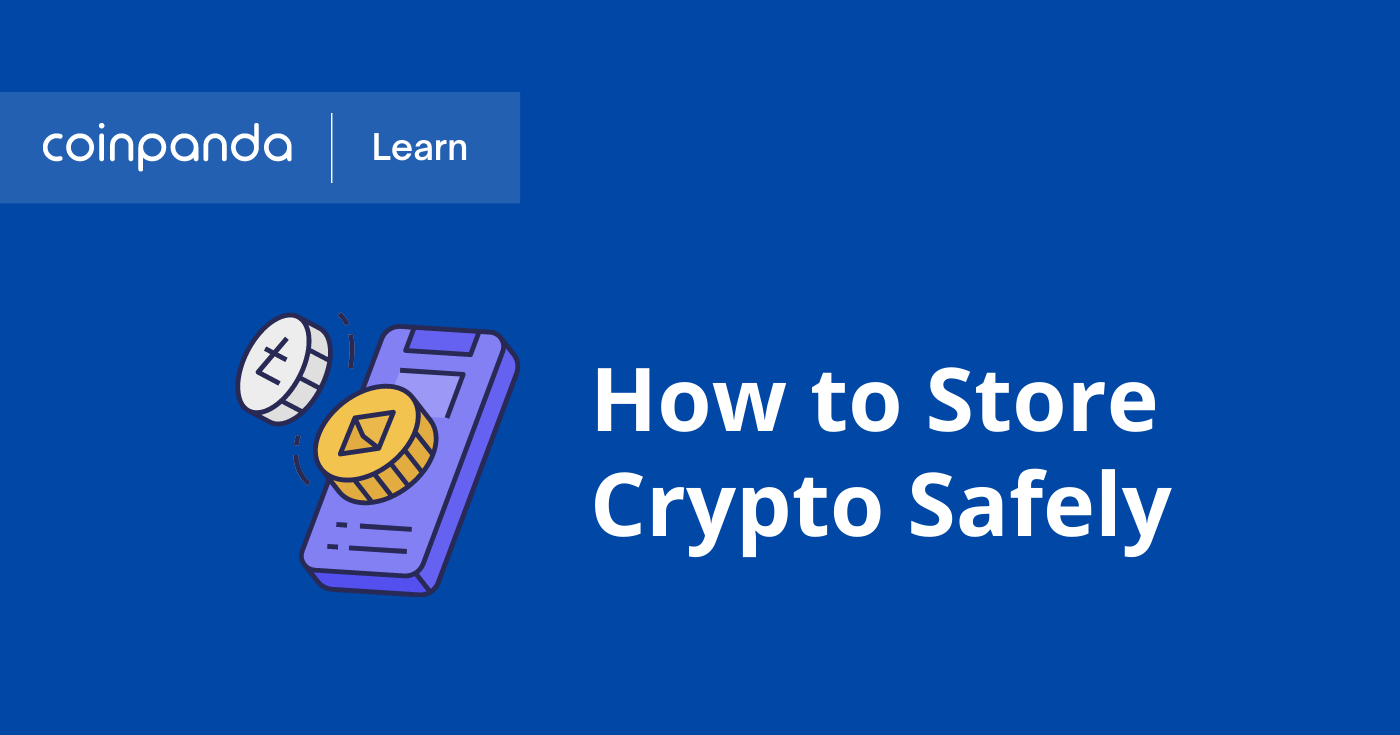 how to store crypto safely