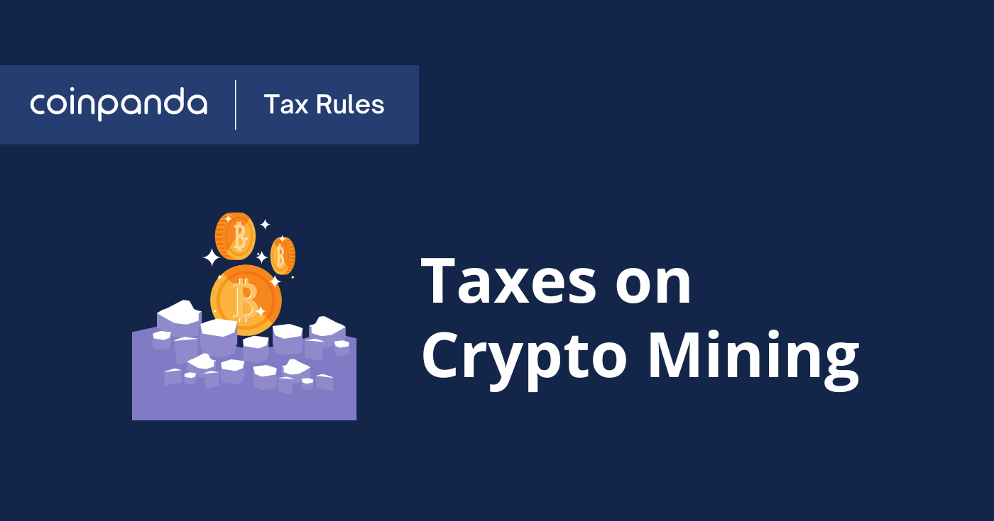 taxes on crypto mining